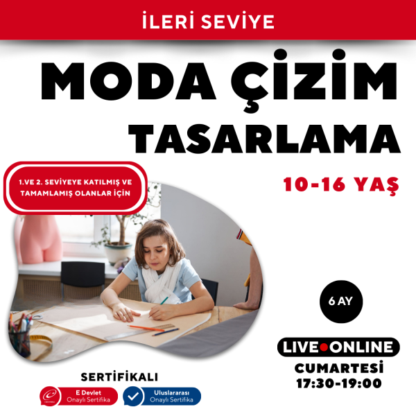 Moda Tasarım ve Çizim (10-16 Yaş) -İleri Seviye