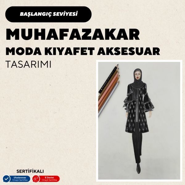 Muhafazakar Moda Kıyafet ve Aksesuar Tasarımı (yüz yüze)