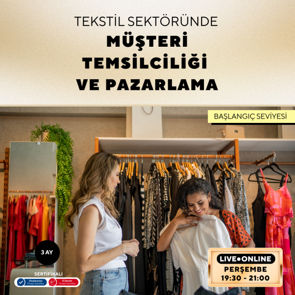 Müsteri Temsilciliği ve Pazarlama (Tekstil Sektörü) - Online