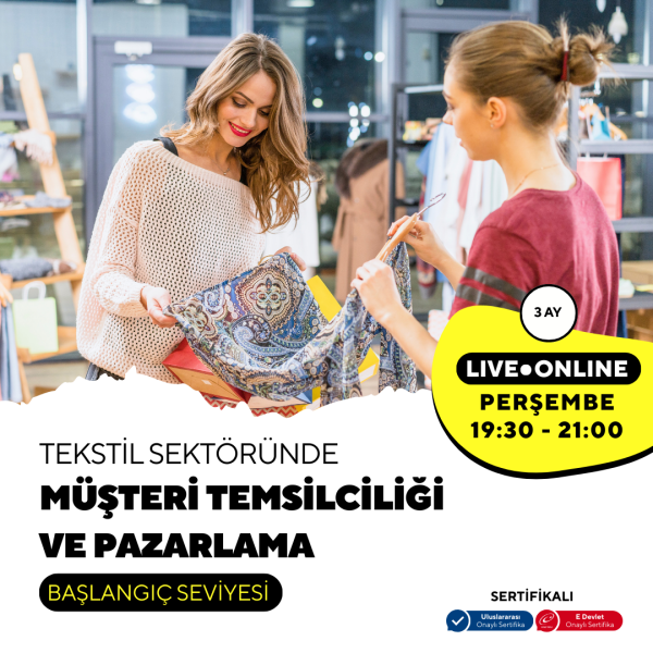 Müsteri Temsilciliği ve Pazarlama (Tekstil Sektörü) - Online