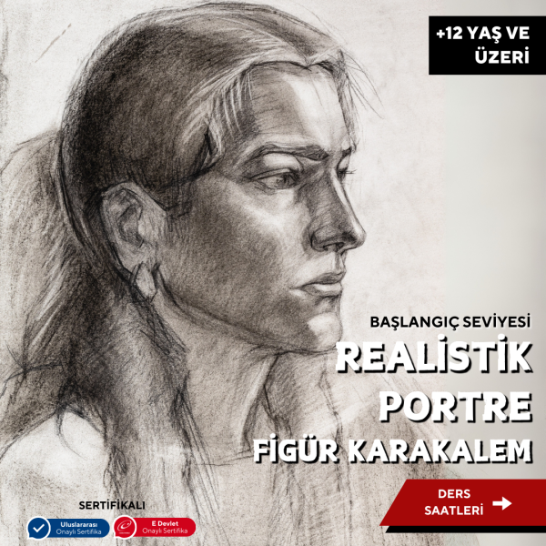 Realistik Portre ve Figür Karakalem - Yüz Yüze 3 Aylık - E-Devlet Onaylı Üniversite Eğitim Sertifikası