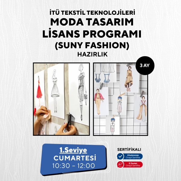 İTÜ Tekstil Teknolojileri ve Moda Tasarım Lisans Programı (Suny Fashion) -Yüz yüze