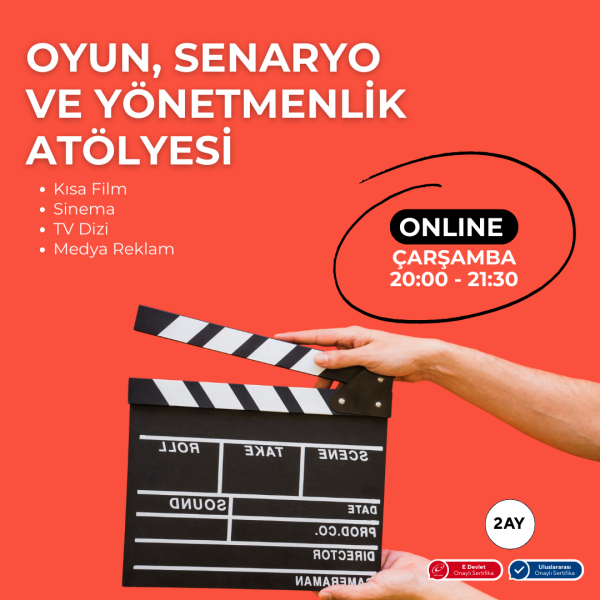 OYUN, SENARYO VE YÖNETMENLİK ATÖLYESİ - ONLINE