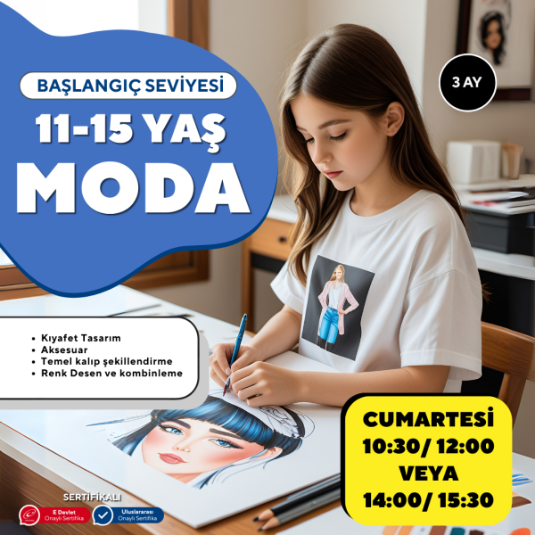 Moda (11-15 Yaş'a Özel)-Kıyafet Tasarım,Aksesuar,Temel Kalıp (Yüz Yüze)