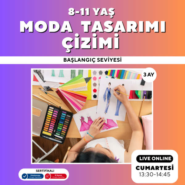 8-11 Yaş Moda Tasarımı Çizim (Online)