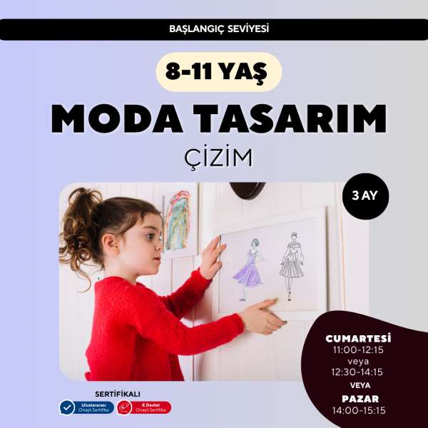8-11 Yaş Moda Tasarımı Çizim (Yüz Yüze)