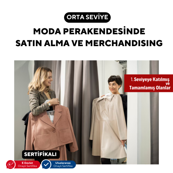 Moda Perakendesinde Satın Alma ve Merchandising ( Yüz Yüze)-Orta Seviye