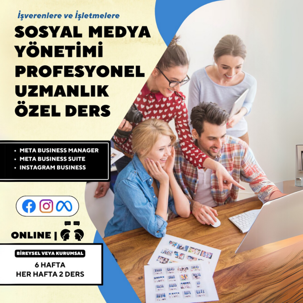 Sosyal Medya Yönetimi Profesyonel Uzmanlık Özel -Online Bire Bir