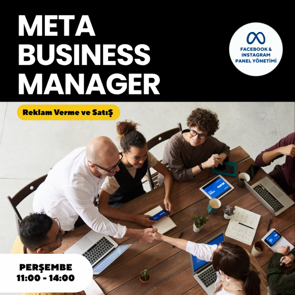 Meta Business Manager (Panel Yönetimi) - Yüz Yüze