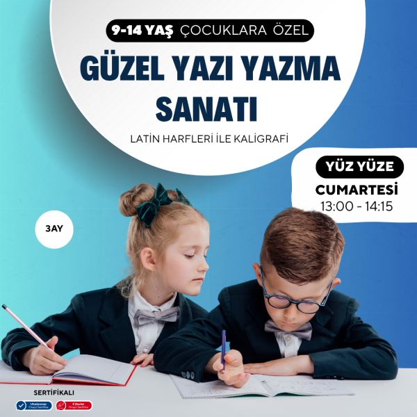 Güzel Yazı Yazma Sanatı (Kaligrafi ) -9-14 Yaş Yüz Yüze