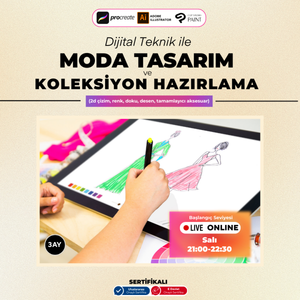 Dijital Teknik ile Moda Tasarım ve Koleksiyon Hazırlama Başlangıç Seviyesi(online)
