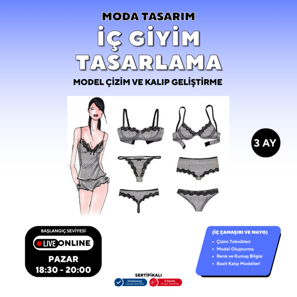 İç Giyim Tasarlama Model Çizim ve Kalıp Geliştirme -Başlangıç Seviyesi (Online)