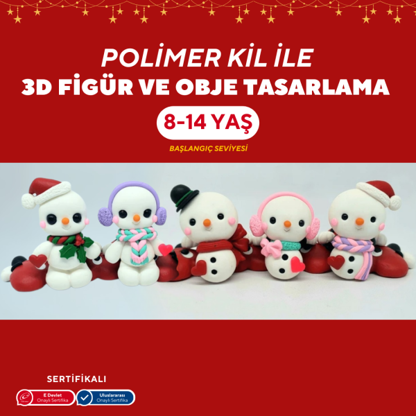 Polimer Kil İle 3D Figür ve Obje Tasarlama ( 8-14 Yaş )-Yüz Yüze