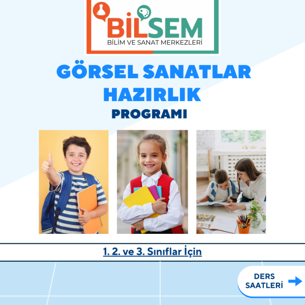 BİLSEM Görsel Sanatlar Hazırlık Programı - Yüz yüze