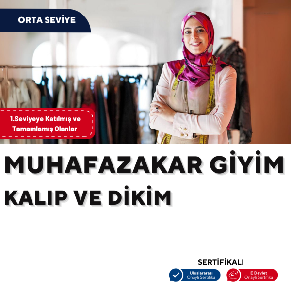 Muhafazakar Giyim , Kalıp ve Dikim  - Orta Seviye